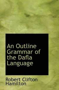 bokomslag An Outline Grammar of the Dafla Language