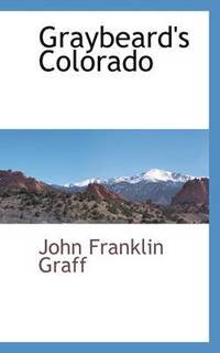 bokomslag Graybeard's Colorado