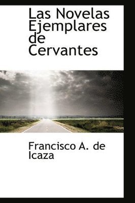Las Novelas Ejemplares de Cervantes 1
