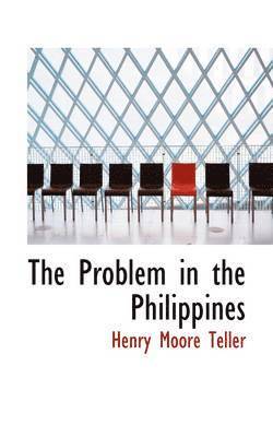 The Problem in the Philippines 1