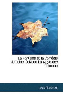 bokomslag La Fontaine et la Comédie Humaine, Suivi du Langage des Animaux