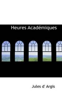 bokomslag Heures Acad Miques