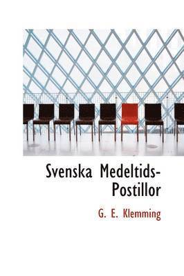 bokomslag Svenska Medeltids-Postillor