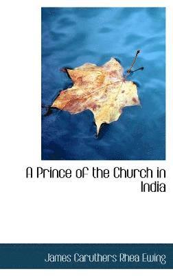 bokomslag Prince of the Church in India