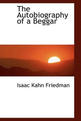 bokomslag The Autobiography of a Beggar