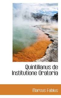 bokomslag Quintilianus de Institutione Oratoria