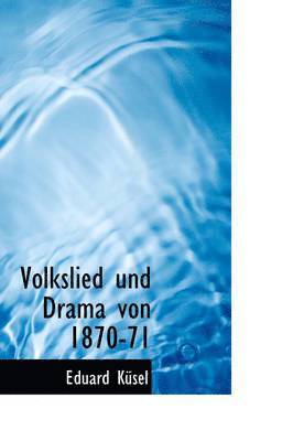 bokomslag Volkslied Und Drama Von 1870-71