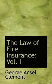 bokomslag The Law of Fire Insurance