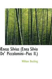 bokomslag Aeneas Silvius (Enea Silvio de' Piccolomini--Pius II.)
