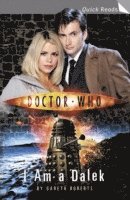 Gareth Roberts - Doctor Who: I Am a Dalek, Häftad