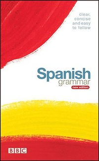 bokomslag BBC SPANISH GRAMMAR (NEW EDITION)
