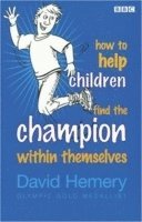 bokomslag How to Help Children Find the Champion Inside Themselves