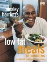 bokomslag Ainsley Harriott's Low Fat Meals In Minutes