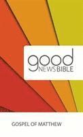 bokomslag Good News Bible (GNB) Gospel of Matthew