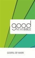 bokomslag Good News (GNB) Gospel of Mark