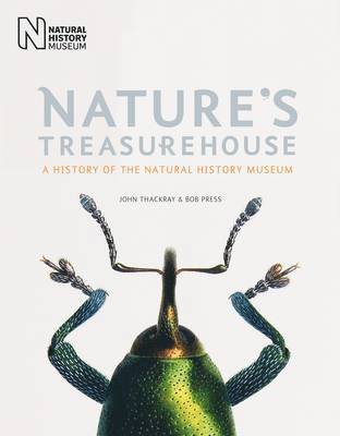bokomslag Nature's Treasurehouse: A History of the Natural History Museum