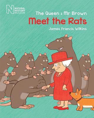 bokomslag The Queen & MR Brown: Meet the Rats