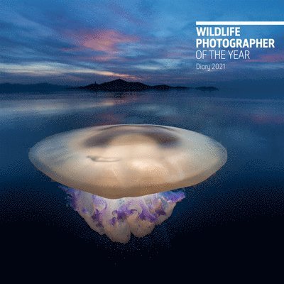 Natural History Museum, Natural History Museum - Wildlife Photographer of the Year Desk Diary 2021, Inbunden