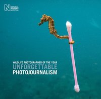 bokomslag Wildlife Photographer of the Year: Unforgettable Photojournalism