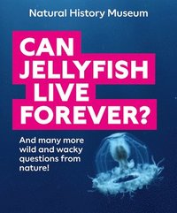 bokomslag Can Jellyfish Live Forever?