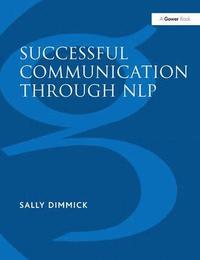 bokomslag Successful Communication Through NLP