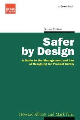 Howard Abbott, Mark Tyler - Safer by Design, Inbunden