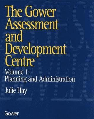 The Gower Assessment and Development Centre 1