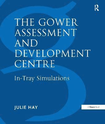 The Gower Assessment and Development Centre 1