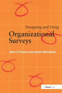 bokomslag Designing and Using Organizational Surveys