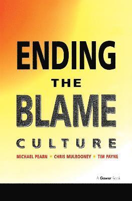 Ending the Blame Culture 1