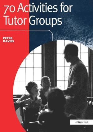Peter Davies - 70 Activities for Tutor Groups, Häftad