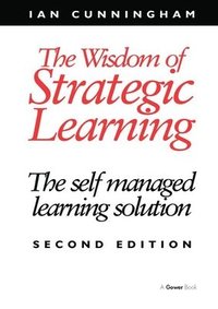 bokomslag The Wisdom of Strategic Learning