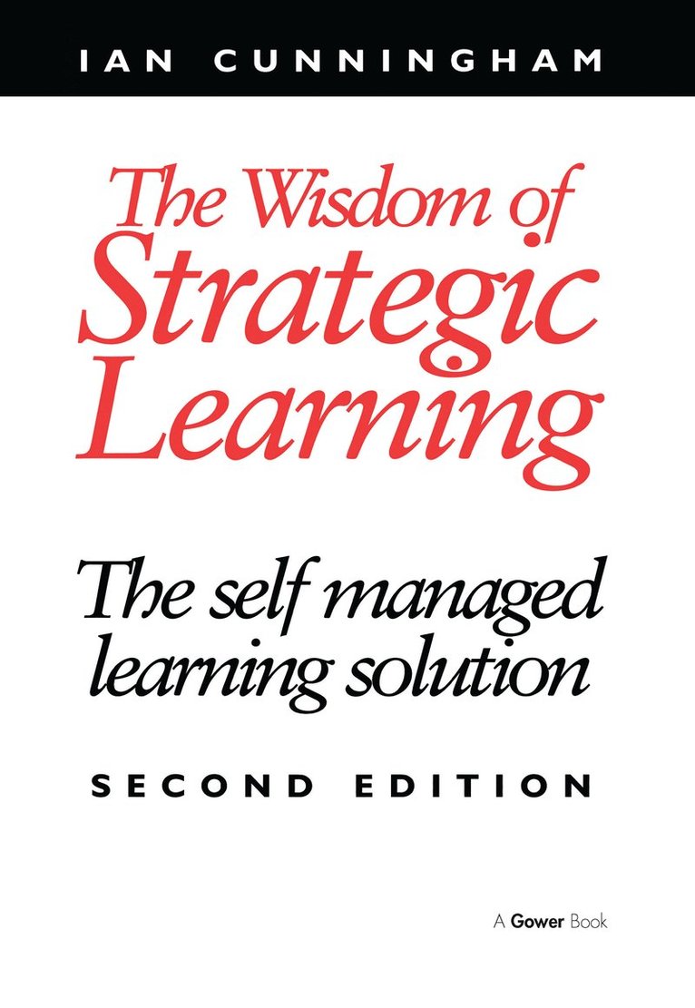 Wisdom of Strategic Learning