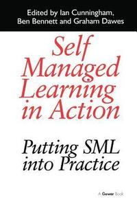 bokomslag Self Managed Learning in Action
