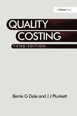 Barrie G. Dale, J.J. Plunkett, J. J. Plunkett - Quality Costing, Inbunden