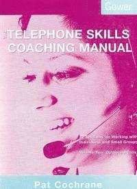 bokomslag Telephone Skills Coaching Manual, The: Outbound Calls