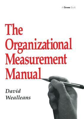 The Organizational Measurement Manual 1