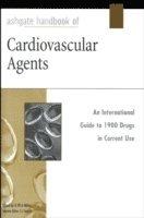 G. W. A. Milne - Ashgate Handbook of Cardiovascular Agents, Inbunden