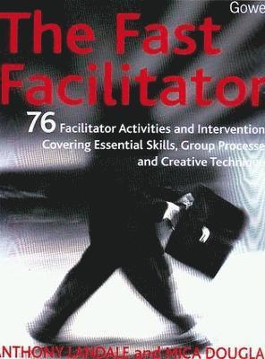 The Fast Facilitator 1