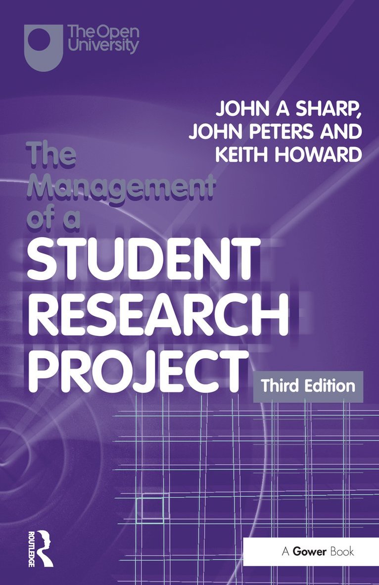 The Management of a Student Research Project 1