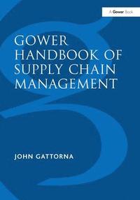 bokomslag Gower Handbook of Supply Chain Management