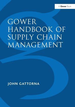 John Gattorna - Gower Handbook of Supply Chain Management, Inbunden