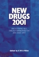bokomslag New Drugs 2001: Including All Drugs Approved in 2000 and 2001