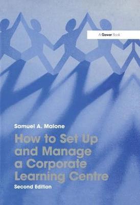 bokomslag How to Set Up and Manage a Corporate Learning Centre