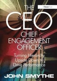 bokomslag The CEO: Chief Engagement Officer