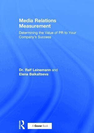 Ralf Leinemann, Elena Baikaltseva - Media Relations Measurement, Inbunden