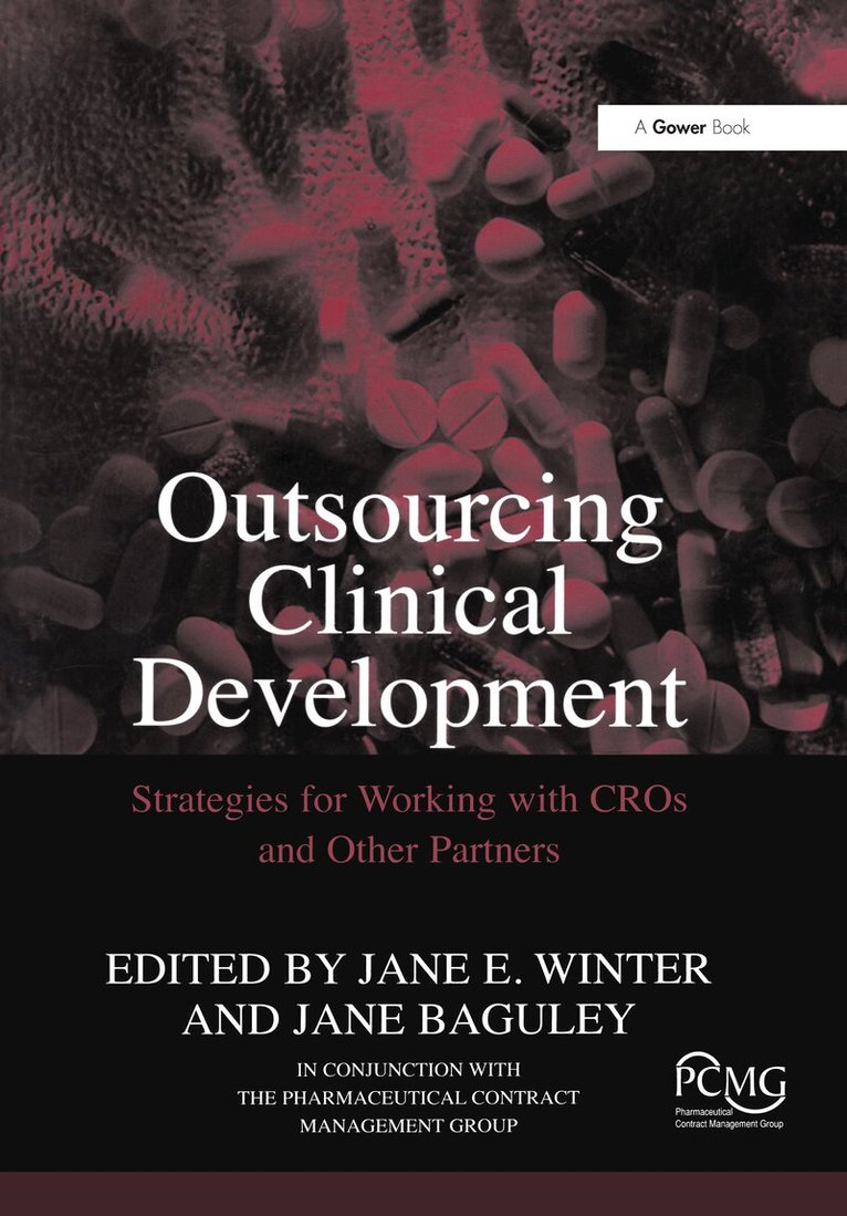 Jane Baguley, Jane E. Winter - Outsourcing Clinical Development, Inbunden