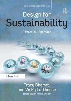 Tracy Bhamra, Vicky Lofthouse - Design for Sustainability, Inbunden
