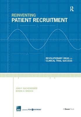 bokomslag Reinventing Patient Recruitment