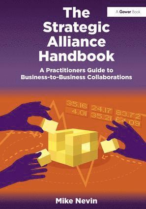 Mike Nevin - Strategic Alliance Handbook, Inbunden